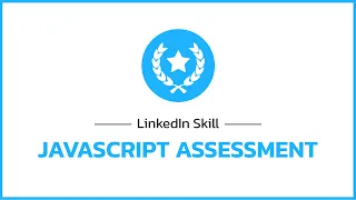 Javascript LinkedIn Assessment with all Answers and Badge in End