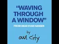 Waving Through a Window (From Dear Evan Hansen)