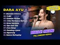 Download Lagu Dara Ayu - BAWALAH CINTAMU - CLBK - KUTUKAN MANTAN || FULL ALBUM DANGDUT KOPLO 2025