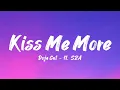Doja Cat - Kiss Me More ( Lyrics video) ft. SZA