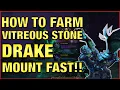 Download Lagu GET IT NOW:- How To Farm The Vitreous Stone Drake | Stonecore Mount Farm Guide | World Of Warcraft