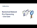 4 9 Numerical Dataset Pre-Processing - Use Case Machine Learning Course with Python