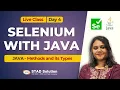 Selenium with Java Live Class - Day 4 JAVA