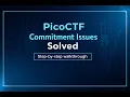 PicoCTF Commitment Issues Step-by-Step Solution