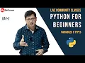 Variables and Types in Python LIVE Community Classes MySirG