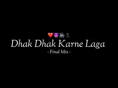 Download MP3 Dhak Dhak Karne Laga - Final Mix - It's OmkarStyle Remix