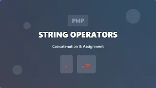 PHP String Operators Concatenation Assignment Explained for Beginners