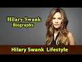 Hilary Swank Carter Biography Life story Lifestyle Husband Family House Age Net Worth Upcoming Movie