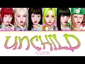 UNCHILD UNCHILD Lyrics (Color Coded Lyrics)