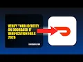 How To Verify Your Identity On DoorDash If Verification Fails 2026 UPDATED GUIDE