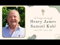 Henry Kuhl Funeral Service Livestream