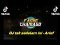 Dj Tak sedalam ini - Arief, Viral Tiktok 2021