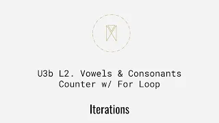 Vowels Consonants Counter w For Loop Python Iterations U3BL2