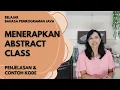Tutorial Membuat Coding Abstract Class Belajar Bahasa Java