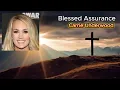 Gospel, Blessed Assurance - Carrie Underwood (with lyrics and photos)