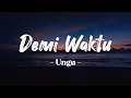 Download Lagu Demi Waktu - Ungu | Lirik