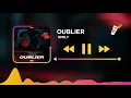 Smily - OUBLIER (8D AUDIO) 🎧 [BEST VERSION]