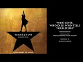 "Who Lives, Who Dies, Who Tells Your Story" from HAMILTON