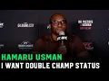 Kamaru Usman I m interested in money weight