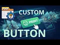 How to Create a Custom Print Button in PHPRunner Xlinesoft