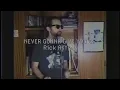 Cantando Never Gonna Give You Up - Rick Astley em Português (COVER Lukas Gadelha)