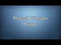 Pharrell Williams - Happy