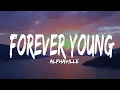 Download Lagu Alphaville - Forever Young (Lyrics)