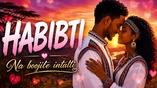 HABIBTI: Oromo Somali Music 💥 NEW💥 2026 (Chunchun)