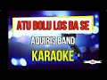 Download Lagu Atu Bolu Los ba se Karaoke (Arquiris Band)