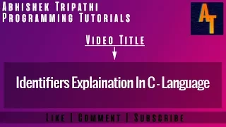 Identifiers Part 8 identifiers in c programming c tutorials identifiers and keywords in c