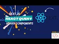 How to Use React Query in Next js Server Components