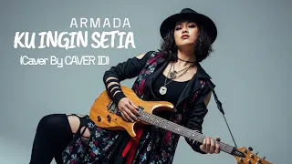 armada ku ingin setia rock version cover id