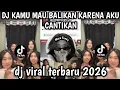 DJ KAMU MAU BALIKAN KARENA AKU CANTIK KAN || DJ SO ASU SOUND VELOCITY VIRAL TIKTOK