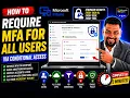 Configure MFA for All Users via Conditional Access