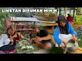 LIWETAN DIRUMAH MIMIH, BERSAMA SAUDARA AYAH ARUL | suasananya bikin betah