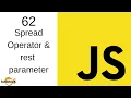 Javascript Tutorial in Hindi - 62 Spread Operator rest parameter in javascript