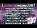 DJ TIKTOK TERBARU 2025🎵DJ AISHITERU 2 - SIKSA MENANGUNG RINDU🎵DJ CINTA DARI SEBERANG || FULL ALBUM 
