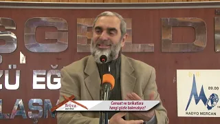 Cemaat ve tarikatlara hangi gözle bakmalıyız?