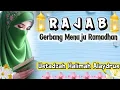 USTADZAH HALIMAH ALAYDRUS || RAJAB GERBANG MENUJU RAMADHAN