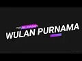 Download Lagu WULAN PURNAMA || TARLING TENGDUNG || CITRA NADA LIVE DIRUMAH