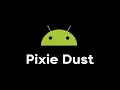 Lagu Pixie Dust - Android Notification Sound