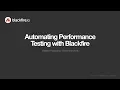 Automating Performance Testing with Blackfire