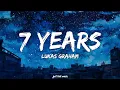 Lukas Graham – 7 Years (1 Hour Loop • Lyrics)