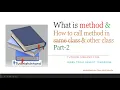 how to call static and non static method in java from another class Part 2