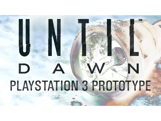 Until Dawn : PS3 First Person Prototype