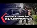 Download Lagu Tipu Warga Tentang Minyak Goreng, IRT Ditangkap Polisi