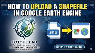 Tutorial-1 How to upload shapefile in Google Earth Engine for beginners