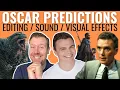 Final Oscar Predictions 2024 Editing Sound VFX