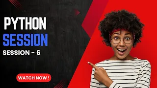 Python Session 6