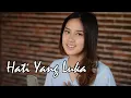 Download Lagu Hati Yang Luka (Betharia Sonatha) - Syiffa Syahla Cover Bening Musik